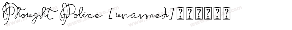 Thought Police [unarmed]字体转换